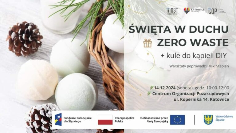 Plakat informacyjny o wydarzeniu pod tytułem: "Święta w duchu zero waste + kule do kąpieli DIY", jego terminie oraz miejscu.